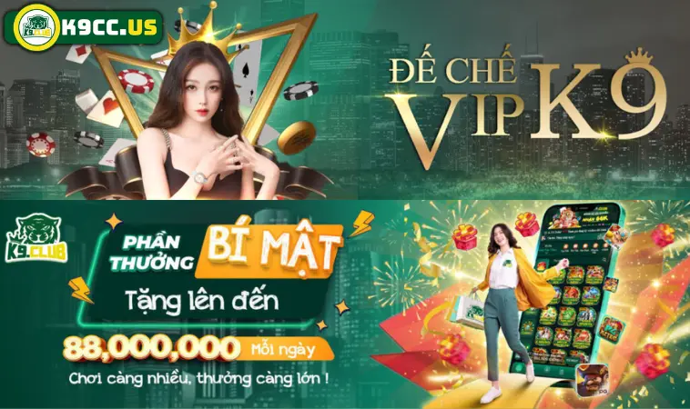 Những lý do chơi ở K9CC ai cũng nên biết Những lý do chơi ở K9CC ai cũng nên biết