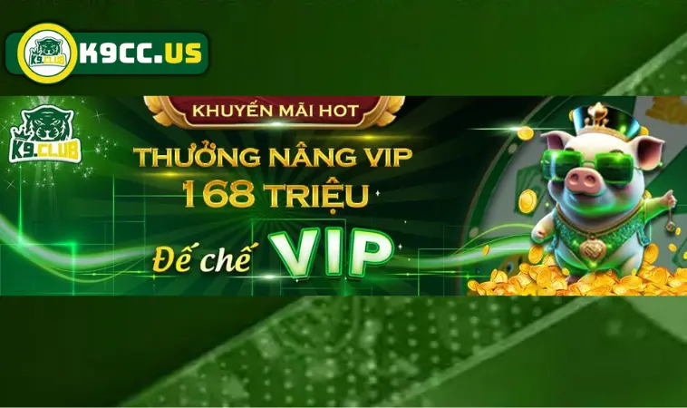 Thưởng nâng VIP 168 triệu có dễ không? Thưởng nâng VIP 168 triệu có dễ không?