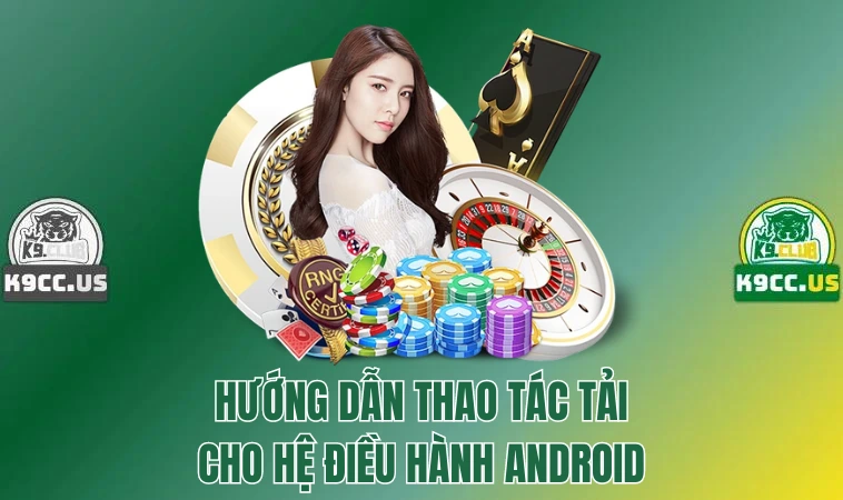 Go88 - Thương Hiệu Game Làm Mưa Làm Gió Trên Thị Trường 3 Hướng dẫn thao tác tải cho hệ điều hành Android