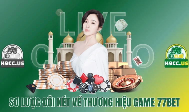 77bet - Cổng Game Bá Chủ Thế Giới Cá Cược Trực Tuyến 2 Sơ lược đôi nét về thương hiệu game 77bet